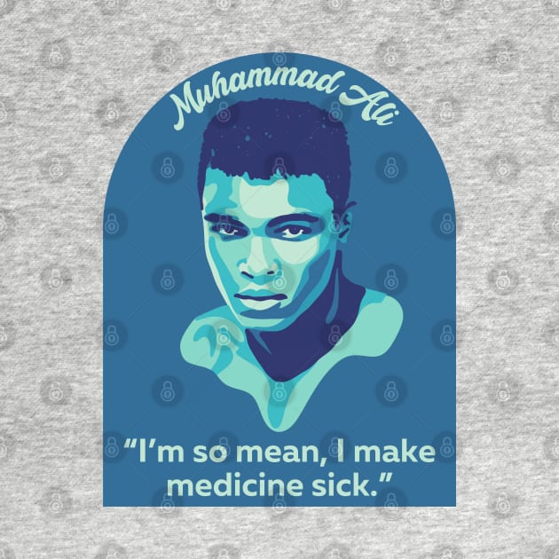 Muhammad Ali Portrait and Quote by Slightly Unhinged